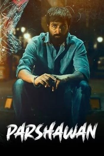 Parshawan (2024) Punjabi ORG Full Movie HDRip | 1080p | 720p | 480p | ESubs | Moviesflix