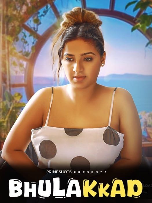 Bhullakkad 2024 PrimeShots S01 Hindi Web Series 1080p