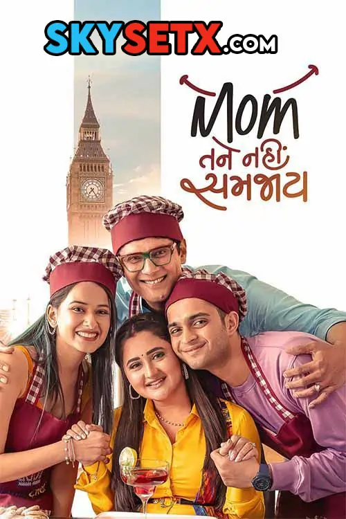 Mom Tane Nai Samjay 2025